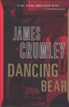Image of Dancing Bear by James Crumley Paperback