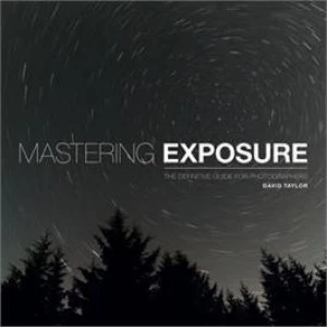 Image of Mastering Exposure Photography Book