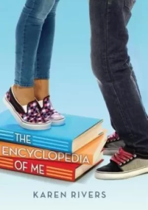 Image of The encyclopedia of me by Karen Rivers