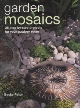 Image of Garden Mosaics by Becky Paton Book
