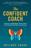 Image of confident coach build a business you love attract ideal clients and make a