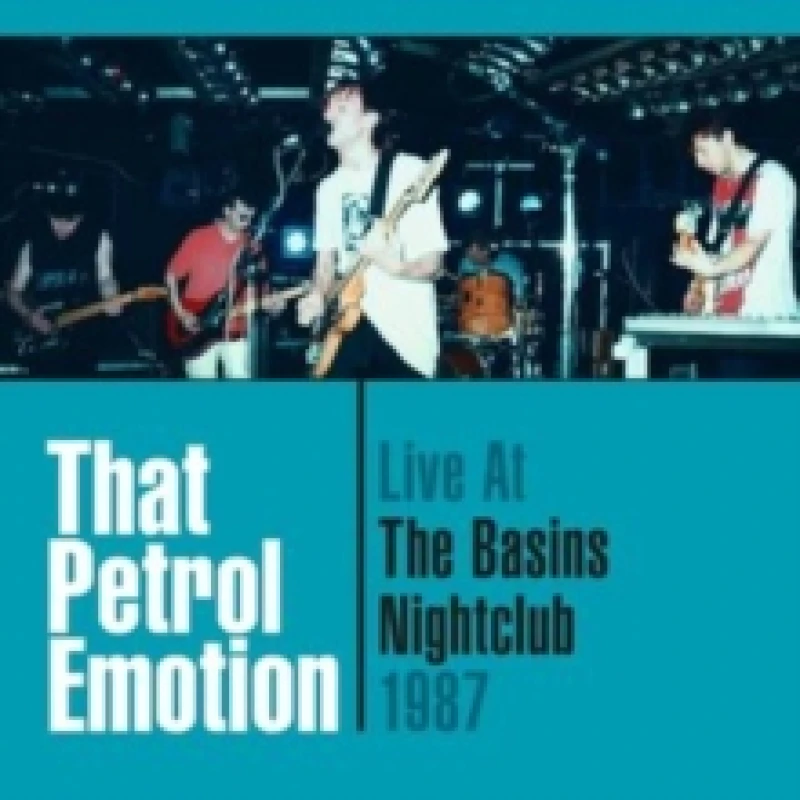 Image of That Petrol Emotion Live at the Basins Nightclub 1987 (CD) Album
