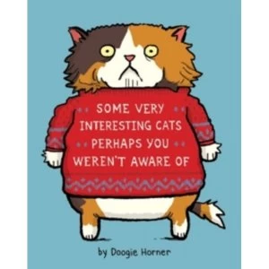 Image of Some Very Interesting Cats Perhaps You Weren't Aware Of