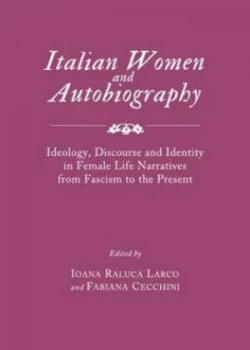 Image of Italian Women and Autobiography by Ioana Raluca Larco and Fabiana Cecchini Hardback