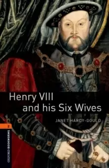 Image of Oxford Bookworms Library: Level 2:: Henry VIII and his Six Wives