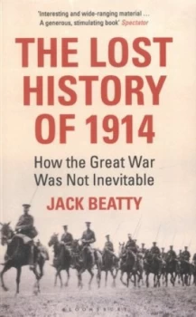 Image of The Lost History of 1914 by Jack Beatty Book
