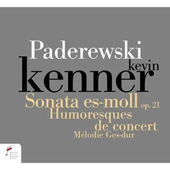 image of Kevin Kenner - Paderewski: Sonata Es-moll, Op. 21/Humoresques De Concert/... CD