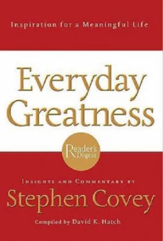Image of Everyday Greatness by Stephen R Covey and David K Hatch and Readers Digest Association Hardback