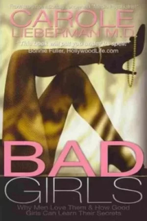 Image of Bad Girls by Carole Lieberman