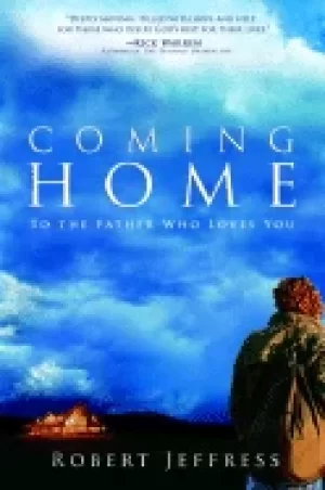 Image of coming home to the father who loves you
