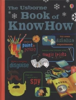 Image of The Usborne Book of Knowhow by Heather Amery and Colin King and Kate Knighton Hardback
