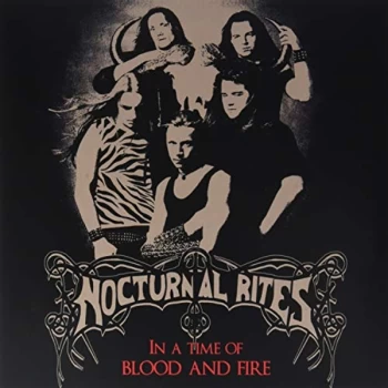 Image of Nocturnal Rites - IN A TIME OF BLOOD AND FIRE Vinyl