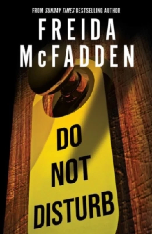 Image of Do Not Disturb : An Addictive Psychological Thriller from the Author of The Housemaid Books Paperback / softback