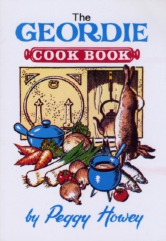 Image of The Geordie Cook Book by Peggy Howey Book