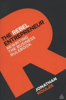 Image of The Rebel Entrepreneur by Jonathan Moules Book
