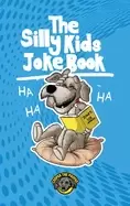 Image of silly kids joke book 500 hilarious jokes that will make you laugh out loud