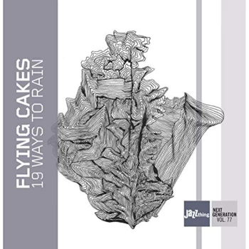 image of Flying Cakes - 19 Ways to Rain CD