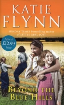 Image of Beyond the Blue Hills by Katie Flynn Hardback