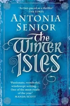Image of The Winter Isles - Antonia Senior - Paperback - Used