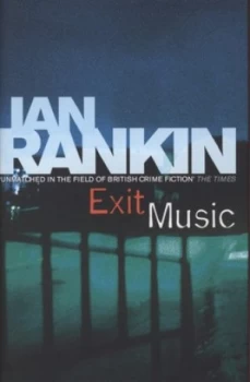 Image of Exit Music by Ian Rankin Hardback