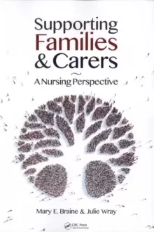 Image of Supporting Families and Carers : A Nursing Perspective