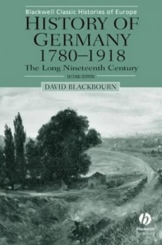Image of History of Germany 1780-1918 by David Blackbourn Paperback