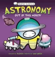 Image of basher science astronomy out of this world