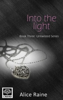 Image of Into the Light by Alice Raine Book