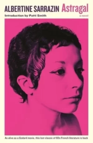 Image of Astragal by Albertine Sarrazin