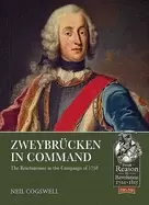 Image of zweybrcken in command the reichsarmee in the campaign of 1758