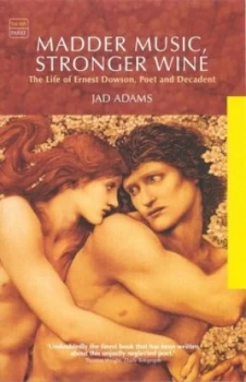 Image of Madder Music Stronger Wine by Jad Adams Paperback