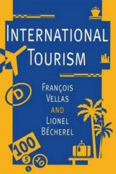 Image of International Tourism by Franois Vellas Book
