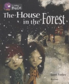 Image of The house in the forest by Janet Foxley