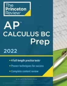 Image of Princeton Review AP Calculus BC Prep, 2022 : 4 Practice Tests + Complete Content Review + Strategies & Techniques