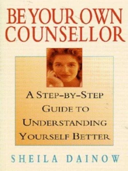 Image of Be Your Own Counsellor by Sheila Dainow Paperback