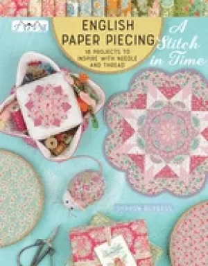 Image of english paper piecing a stitch in time 18 projects to inspire with needle
