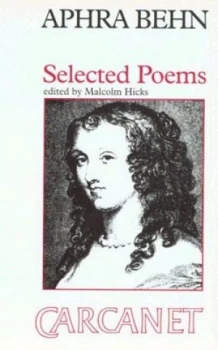 Image of Selected Poems by Aphra Behn and Malcolm Hicks Paperback