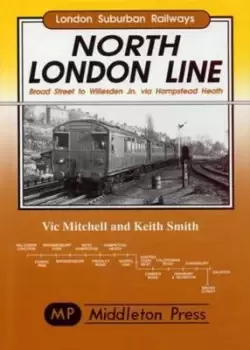 Image of North London Line : Broad Street to Willesden Jn. via Hamstead Heath