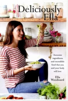 Image of Deliciously Ella by Ella Mills Hardback