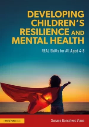Image of Developing Childrens Resilience and Mental HealthREAL Skills for All Aged 4-8