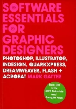 Image of Software Essentials for Graphic Designers by Mark Gatter Paperback