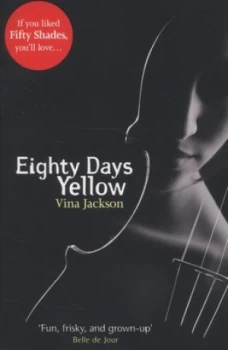 Image of Eighty Days Yellow by Vina Jackson Paperback