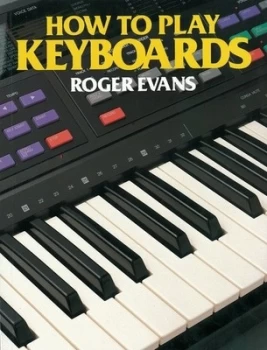 Image of How to Play Keyboards by Roger Evans Paperback