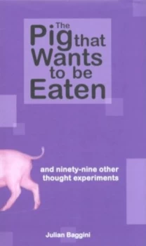 Image of The Pig That Wants to Be Eaten Hardback