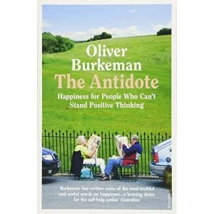 Image of The Antidote Happiness for People Who Can't Stand Positive Thinking Paperback / softback 2018