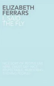 Image of I Said the Fly by Elizabeth Ferrars Paperback