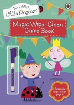 Image of Ben and Hollys Little Kingdom Magic Wipe-Clean Game Book by Ladybird Paperback