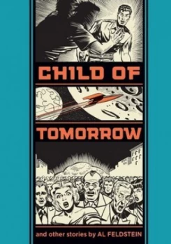 Image of Child of Tomorrow and Other Stories by Gary Groth Hardback