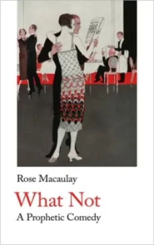 Image of What not by Rose Macaulay
