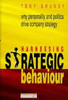 Image of Harnessing Strategic Behaviour by Tony Grundy Paperback